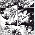 Bande dessinée de Philippe Druillet, en trois planches, publiée dans le n°1 de Métal hurlant,  au premier trimestre 1975.