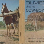 En 1966, lors d'une visite de Pierre Christin à Jean-Claude Mézières qui travaillait alors au Dugout Ranch, les deux compères ont l'idée de préparer un éventuel livre pour enfants. Ca sera « Olivier chez les cow-boys» (textes de Christin, photos de Mézières et dessins de Jean Giraud) qui sera édité en 1969. Hélas, le livre ne sera jamais distribué par l'éditeur (Dargaud).