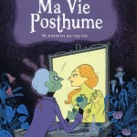 « Ma vie posthume » T1 couverture
