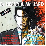 8 Dr Heavy and Mr Hard 1992