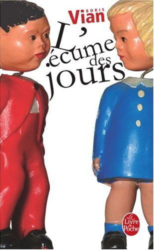 Couverture de l'édition 2007 du roman « L’Écume des jours ».