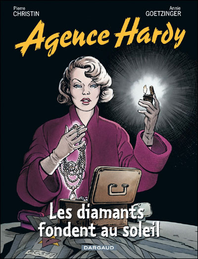 « Agence Hardy » T7 (« Les Diamants fondent au soleil »)