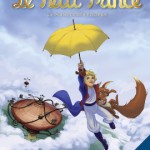 Le Petit Prince tome 1 La Planète des éoliens