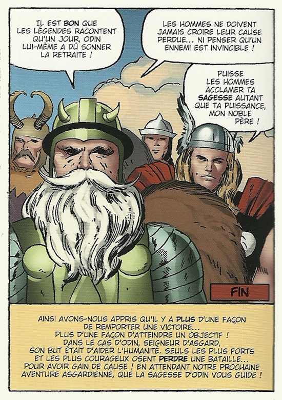 Après... Regardez bien et comparez avec la case originale la fossette de la joue de Thor, les traits du casque et de ses ailes, et les traits de fourrure et d'armure d'Odin...