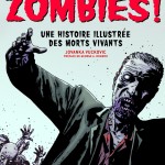 Zombies ! Une histoire illustrée des morts vivants (Hoëbeke, 2013)