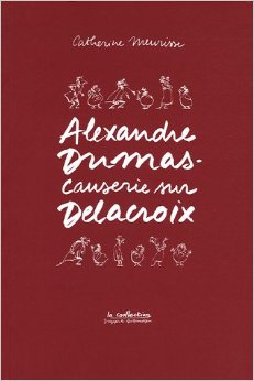 Causerie sur Delacroix par Alexandre Dumas
