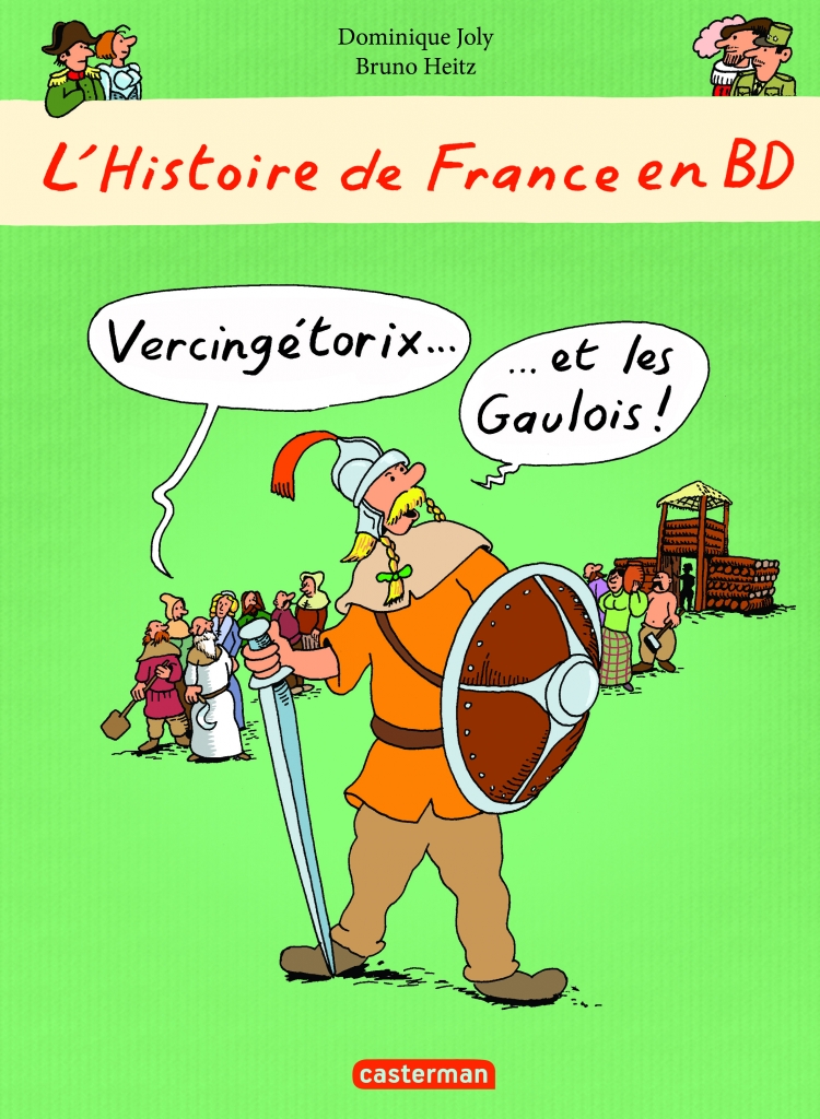 L'Histoire de France en BD Vercingétorix et les Gaulois