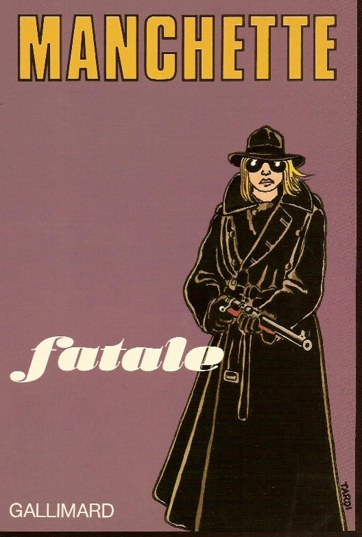 Couverture de Tardi pour l'édition originale de Fatale chez Gallimard en 1977