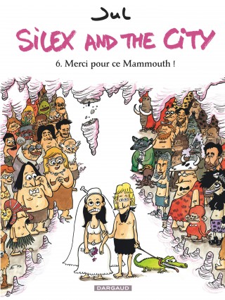 silex-and-the-city-tome-6-merci-pour-ce-mammouth