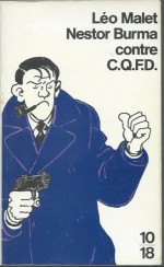 Tardi et Malet ? CQFD ! (couverture pour la réédition 10/18 en 1989)