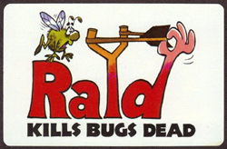 Publicités pour les insecticides Raid.