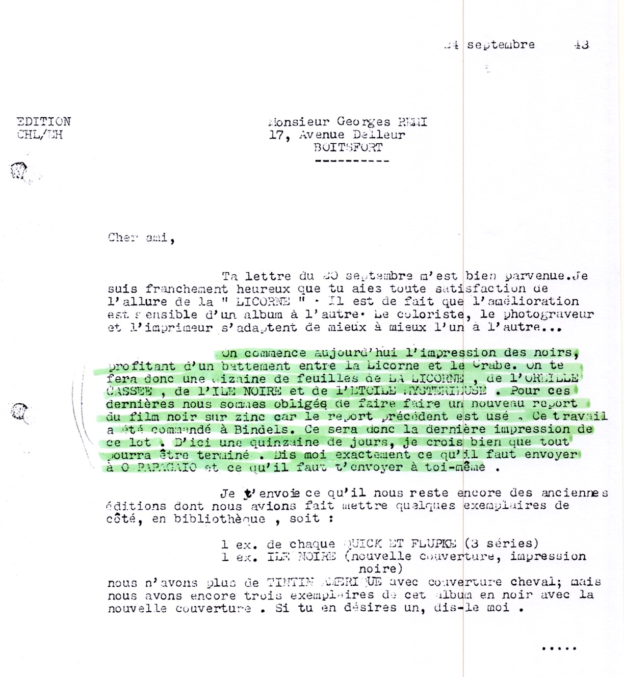 Le 24 septembre 1943, Lesne indique à Hergé que pour « L’Étoile mystérieuse », il faut refaire les plaques d’impression.