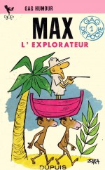 maxexplorateur-gagsdepoche