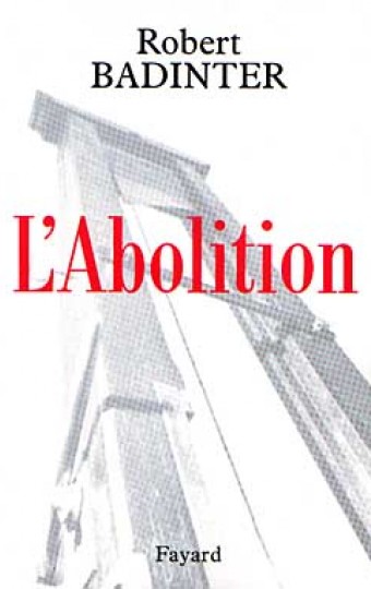Couverture de "L'Abolition" (Fayard, 2000)