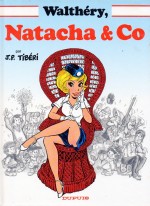 Des aventures pour la famille (couverture de "Walthéry, Natacha & Co" par Jean-Paul Tibéri (Dupuis, 1987).