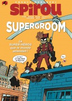 SuperGroom est à la une de Spirou n° 4080 (22 juin 2016)