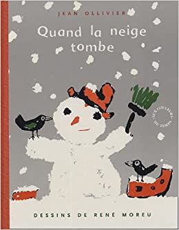 Illustration de couverture de « Quand la neige tombe» parJean Ollivier ; Circonflexe, 2005.
