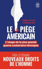 Couverture pour la réédition de « Le Piège américain » en livre de poche (éd. J'ai lu, février 2020).