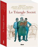 Dans le secret des intégrales, autour des 20 ans de la série : visuels pour les intégrales du « Triangle secret », des « Gardiens du sang » et de « Lacrima Christi » (Glénat,  2009 et 2021).