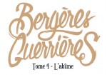 Bergères-guerrières-T-4-titre