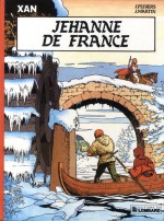 Couverture et 1ère planche pour « Xan T2 : Jehanne de France » (Le Lombard, 1985).