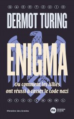 Couverture pour « Enigma » par Dermot Turing (Nouveau Monde éd., 2019).
