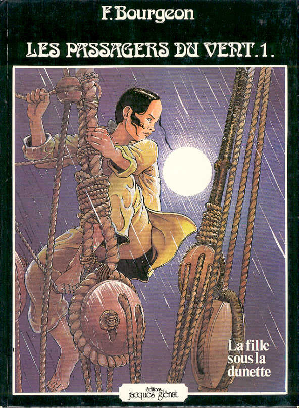 Couverture pour la première édition des « Passagers du vent T1 : La Fille sous la dunette » (Glénat, janvier 1980).