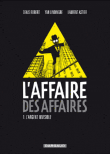 «L'Affaire des affaires» , Prix France Info de la Bande dessinée d'actualité et de reportage 2010