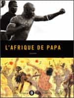 « L'Afrique de papa » par Hippolyte