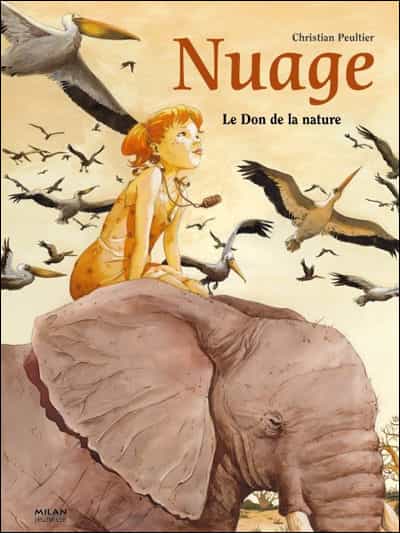 "Nuage" T1 ("Le Don de la nature") par C. Peultier