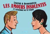 "Les Amours insolentes" par Loustal et Benacquista