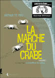 "La Marche du crabe" T1  par Arthur de Pins