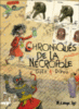 "Chroniques de la nécropole" et "Cité d'argile"