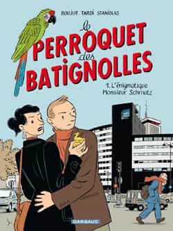 "Le Perroquet des Batignolles" T1