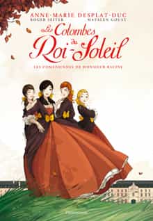 "Les Colombes du Roi-Soleil" T1