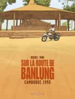 "Sur la route de Banlung"