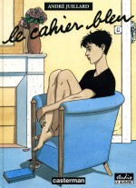 Couverture pour « Le Cahier bleu » (Casterman, 1994).