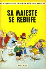 Un modèle pour la couverture : « Le Vieux Nick et Barbe-Noire T8 : Sa majesté se rebiffe » (Dupuis, 1964).