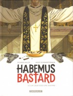 habemus bastard