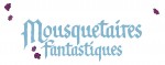 Mousquetaires fantastiques titre